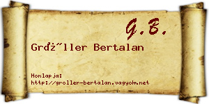 Gröller Bertalan névjegykártya